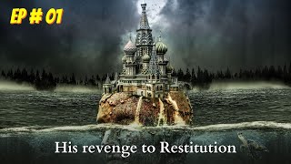 His Revenge to Restitution Episode  01 Free Audio book  Audiobooks [upl. by Keeler]