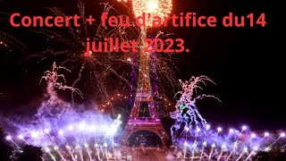 CONCERT  FEU DARTIFICE DU 14 JUILLET A PARIS EN FRANCE LE 14072023 feudartifice 14juillet [upl. by Rus]