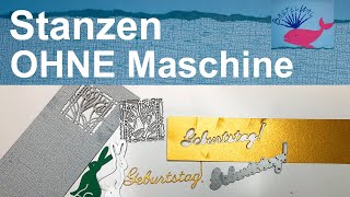 Stanzen ohne Maschine  das geht  Filigrane Motive aus Cardstock [upl. by Reaht]