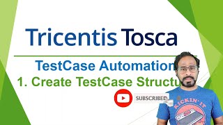 TRICENTIS Tosca 160  Lesson 08  Test Case Automation  Create TestCase Structure [upl. by Ranchod434]