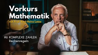 Vorkurs Mathematik 6 – Komplexe Zahlen  Rechenregeln [upl. by Januisz363]