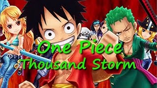 One piece Thousand storm 01 [upl. by Llatsyrc]