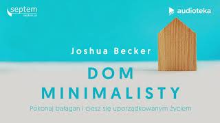 Joshua Becker quotDom minimalistyquot  audiobook [upl. by Drus]