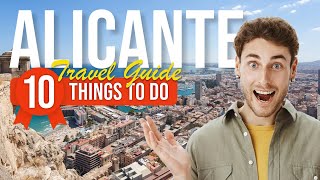 TOP 10 Things to do in Alicante Spain 2024 [upl. by Airekal]