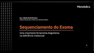 Sequenciamento do Exoma  Importante Ferramenta Diagnóstica de Deficiência Intelectual DI [upl. by Nyrual]