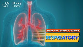 Respiratory Medicine Crash Course  The MRCGP AKT Exam Revision I Dorky Docs [upl. by Aihsined]