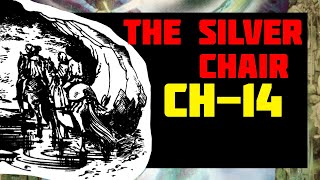 Chapter 14  The Silver Chair  Hindi  Audiobook  Narnia  Summary  CS Lewis [upl. by Fabiolas]