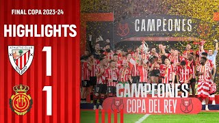 RESUMEN  Athletic Club 11 42 RCD Mallorca  Final Copa 202324 [upl. by Cavuoto960]