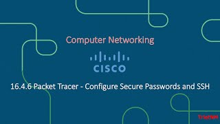 1646 Packet Tracer  Configure Secure Passwords and SSH [upl. by Ramak810]