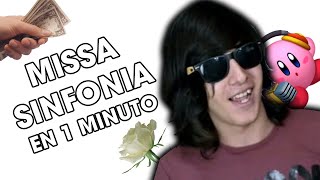 MISSASINFONIA EN 1 MINUTO [upl. by Gessner]