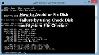 How to Avoid or Fix Disk Failure by using Check Disk and System File Checker [upl. by Lin]