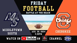 Cherokee vs Middletown South High School Football  Battle at the Beach  83024 [upl. by Aiyn]