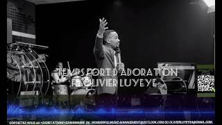 OLIVIER LUYEYE TEMPS FORT DADORATION [upl. by Ibrad622]