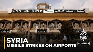 Israeli army confirms bombing of Damascus and Aleppo Intl Airports in two simultaneous attacks [upl. by Obara]