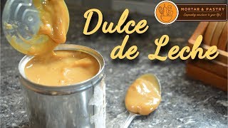 HOW TO MAKE DULCE DE LECHE USING A CAN OF CONDENSED MILK  Ep 11  Mortar amp Pastry [upl. by Fries]