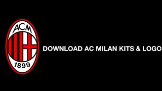 Download AC MILAN DLS 512X512 Kits amp Logo 2023 [upl. by Reffotsirhc721]