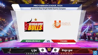 🔴 PKL Live Match Today Bengaluru Bulls vs U Mumba Live  BLR vs MUM Live  Pro Kabaddi League 2024 [upl. by Fairfax]