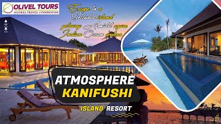 Atmosphere Kanifushi  Maldives resorts  Maldives Tour Packages from India  Maldives best Islands [upl. by Nilek]