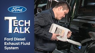 Ford Diesel Exhaust Fluid System  Ford Tech Talk [upl. by Nirehtac]