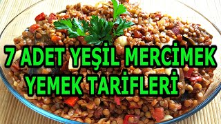 7 ADET YEŞİL MERCİMEK YEMEK TARİFİ [upl. by Namas]