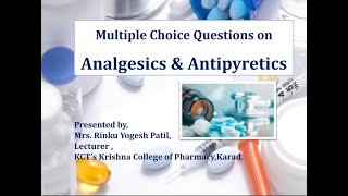 Multiple Choice Questions on Analgesics amp Antipyretics [upl. by Esojnauj]