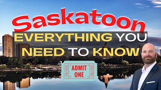 Everything You Need To Know About Saskatoon [upl. by Tanner210]