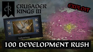 100 Development in 100 Years with Industrious Exploit  Crusader Kings 3 Royal Court Outdated [upl. by Timoteo977]