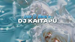 DJ Kaitapu  Lose ‘O Vava’u Remix [upl. by Marchelle]