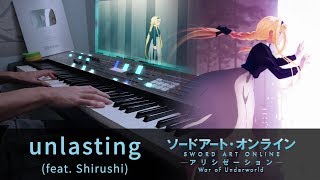 unlasting feat Shirushi  SAO Alicization War of Underworld ED  Piano Cover [upl. by Naeloj]