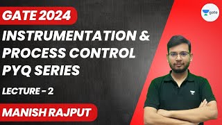 L2  Instrumentation and Process Control  PYQ Series  GATE 2024  Manish Rajput [upl. by Estella]