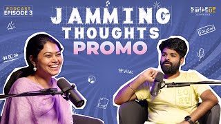 Jamming Thoughts EP 3 Promo  ‪‪RamyaBeharaofficial  ‪KrishnaTejasvi‬  Swipeup Productions [upl. by Eriha]