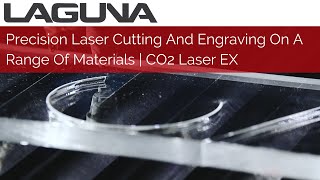 Precision Laser Cutting And Engraving On A Range Of Materials  CO2 Laser EX [upl. by Christine]