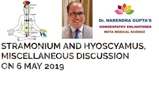 STRAMONIUM AND HYOSCYAMUS MISCELLANEOUS DISCUSSION ON 6 MAY 2019 [upl. by Llehcsreh831]