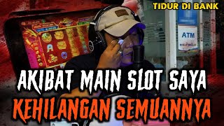 🔴 NEKAT TIDUR DI ATM DEMI MAIN SLOT INI UDAH GILA SIH JUDI SLOT [upl. by Imena]