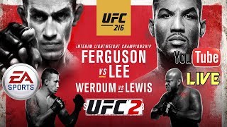 EA UFC 2  Ferguson Vs Lee UFC 216  Live Fr [upl. by Ehsrop76]