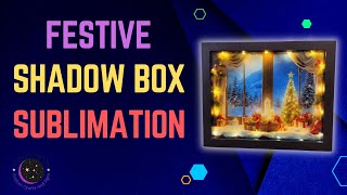 Festive Shadow Box Sublimation DIY Decor for Every Holiday [upl. by Adila96]