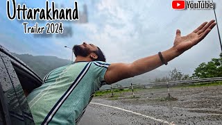 Uttarakhand Trailer What You Didnt Know 2024  Harsh sahu vlogs [upl. by Burkhard]