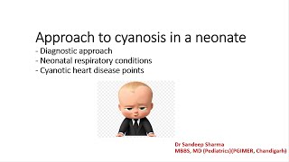 Approach to cyanosis in a neonate [upl. by Allicserp]