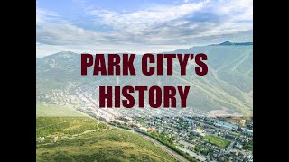 History of Park City [upl. by Kohsa376]