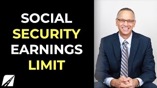 Social Security Earnings Limit [upl. by Eevets784]