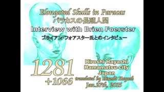 1281B1066 長頭人間のＤＮＡ鑑定について（Ｂ・フォルスター氏のインタビュー・エイリアンの証拠と証明）Elongated Skulls in Parcas an Interview with [upl. by Stronski]