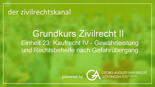 Folge 62 Kaufrecht IV  Gewährleistung und Rechtsbehelfe nach Gefahrübergang [upl. by Gaves]