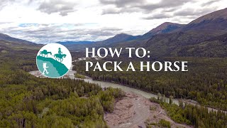 How to pack a horse The Diamond Hitch [upl. by Huxley]