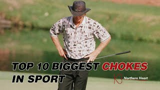 Top 10 Biggest Chokes In Sports History [upl. by Knitter302]