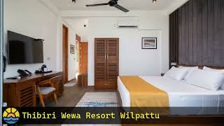 Thibiri Wewa Resort Wilpattu PahalaMaragahawewa hotel holiday [upl. by Ikkin]