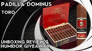 Win This Cigar amp Humidor Full of Cigars Padilla Dominus Toro Cigar Unboxing Review amp Humidor [upl. by Musa]