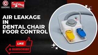 How to Fix Dental Chair Foot Control Air Leakage  StepbyStep Guide [upl. by Pros200]