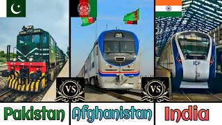 INDIAN RAILWAYS Vs PAKISTAN RAILWAYS Vs AFGHANISTAN RAILWAYS Comparison in 2024  Triple Comparison [upl. by Pollock889]