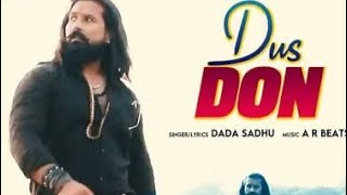 Dus Don official video  Dada sadhu song  Dus don song  Dadasadhu dusdon [upl. by Latt131]