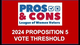 State Prop 5  Vote Threshold [upl. by Edwin]